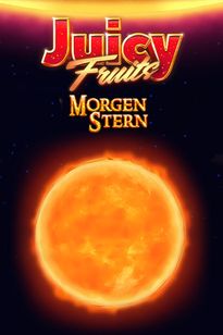 Juicy Fruits Morgenstern